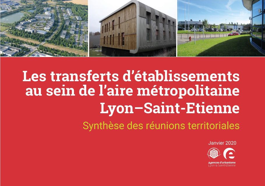 IS – Les transferts d’établissements au sein de l’aire métropolitaine Lyon-Saint-Etienne – Janvier 2020